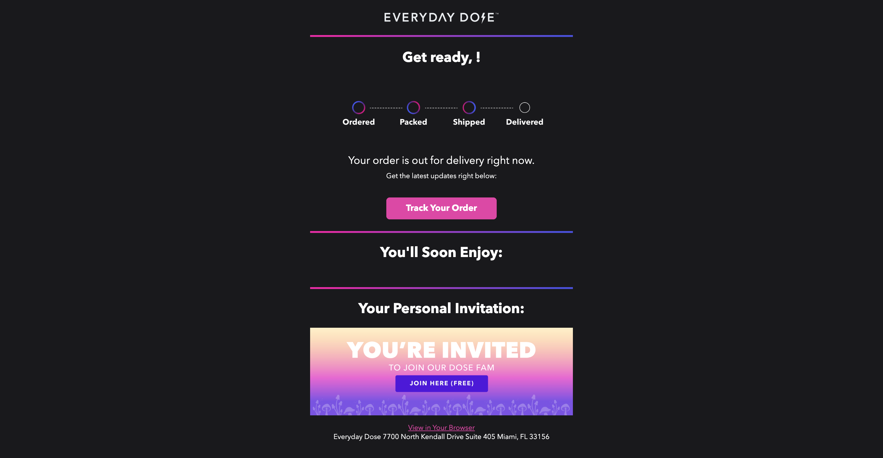 Everyday Dose Out for Delivery Notification Industry Email Template screenshot